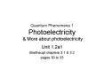 Quantum Phenomena 1 Photoelectricity