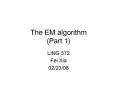 The EM algorithm Part 1