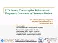 HIV Status, Contraceptive Behavior and Pregnancy Outcomes: A Literature Review