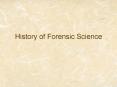 History of Forensic Science