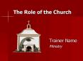 The Role of the Church
