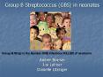 Group B Streptococcus GBS in neonates