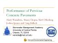 Performance of Pervious Concrete Pavements Marty Wanielista, Manoj Chopra, Matt Offenberg Joshua Spe