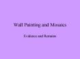 Wall Painting and Mosaics