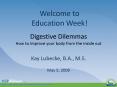 Digestive Dilemmas How to improve your body from the inside out
