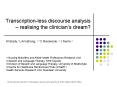 Transcriptionless discourse analysis realising the clinicians dream