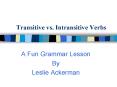 Transitive vs' Intransitive Verbs