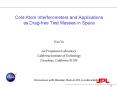 Cold Atom Interferometers and Applications as Dragfree Test Masses in Space