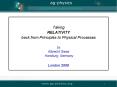 Taking RELATIVITY back from Principles to Physical Processes by Albrecht Giese Hamburg, Germany Lond