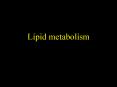 Lipid metabolism