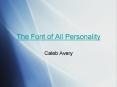 The Font of All Personality