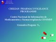 CHILEAN PHARMACOVIGILANCE PROGRAM