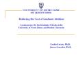 Reducing the Cost of Graduate Attrition A joint project by the Graduate Schools at the University of