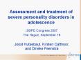 Assessment and treatment of severe personality disorders in adolescence
