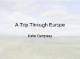 A Trip Through Europe