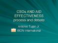 CSOs AND AID EFFECTIVENESS process and debate