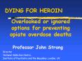 DYING FOR HEROIN