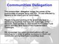 The communities delegation brings the voices of the communities of people living with HIV, TB and af
