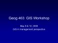 Geog 463: GIS Workshop