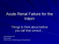 Acute Renal Failure for the Intern