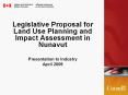 Legislative Proposal for Land Use Planning and Impact Assessment in Nunavut