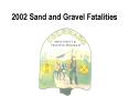 2002 Sand and Gravel Fatalities