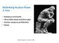 Rethinking Nuclear Power 2. Fear