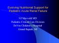 Evolving Nutritional Support for Pediatric Acute Renal Failure