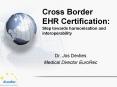 Cross Border EHR Certification: Step towards harmonisation and interoperability
