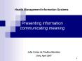 Presenting information communicating meaning