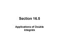 Applications of Double Integrals