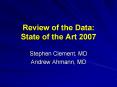 Review of the Data: State of the Art 2007
