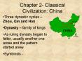 Chapter 2 Classical Civilization: China
