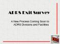 A New Process Coming Soon to ADRS Divisions and Facilities