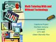 Math Tutoring With and Without Technology