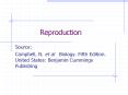 Reproduction