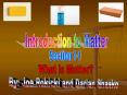 Introduction to Matter