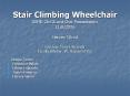 Stair Climbing Wheelchair ASME Old Guard Oral Presentation 1162006 Harvey Wood San Jose State Univer