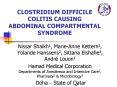 CLOSTRIDIUM DIFFICILE COLITIS CAUSING ABDOMINAL COMPARTMENTAL SYNDROME