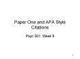 Paper One and APA Style Citations