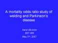 A mortality odds ratio study of welding and Parkinsons disease