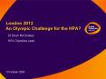 London 2012 An Olympic Challenge for the HPA