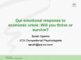 Our emotional response to economic crisis: Will you thrive or survive