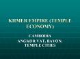 KHMER EMPIRE TEMPLE ECONOMY