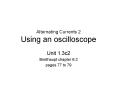 Alternating Currents 2 Using an oscilloscope
