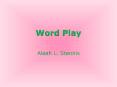 Word Play
