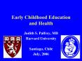 Early Childhood Education and Health