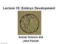 Lecture 18: Embryo Development