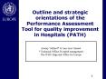 Outline and strategic orientations of the Performance Assessment Tool for quality improvement in Hos