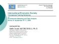 International Economic Society International Training Workshop on Econometric Modeling and Data Anal